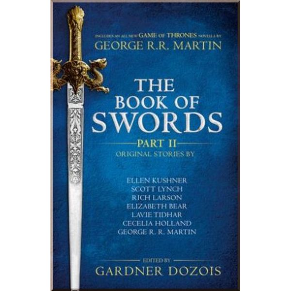 

The Book of Swords Part II. Elizabeth Bear, Cecelia Holland. ISBN:9780008274702