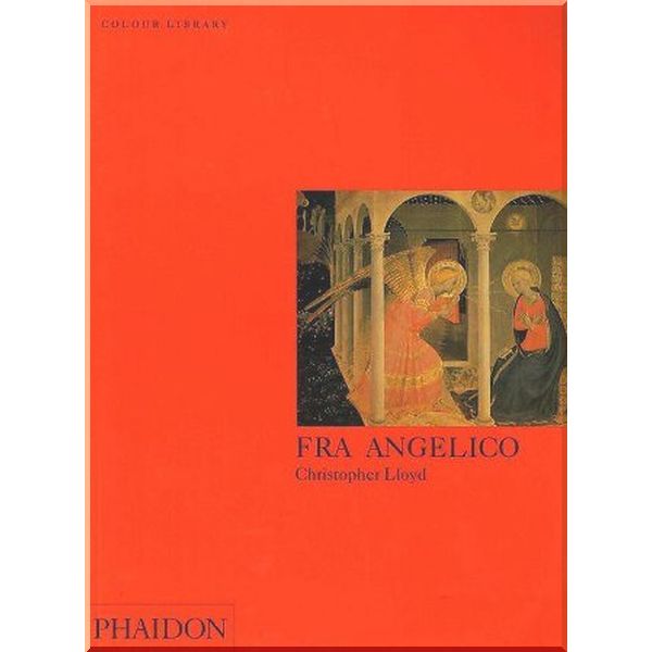 

Fra Angelico. Christopher Lloyd. ISBN:9780714827858