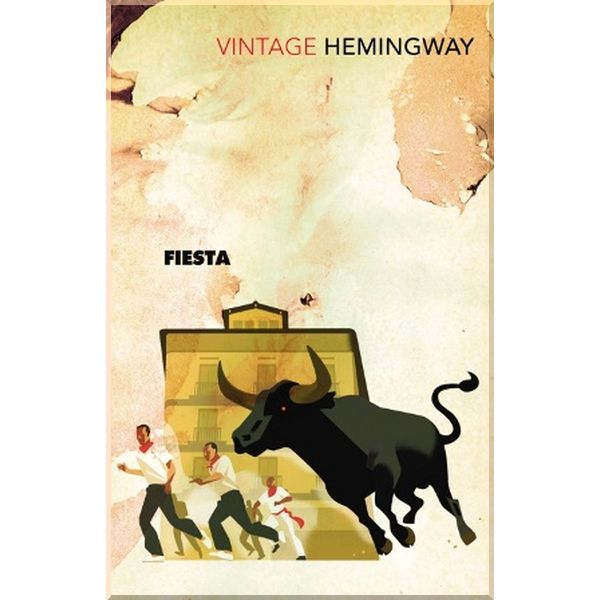 

Fiesta. Ernest Hemingway. ISBN:9780099285038