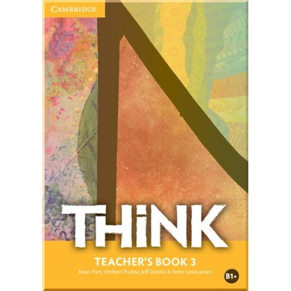 

Think 3 Teacher's Book. Herbert Puchta, Brian Hart. ISBN:9781107563537