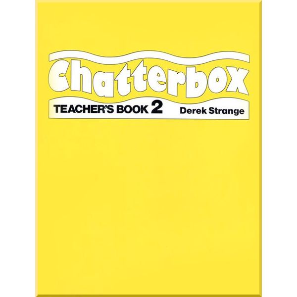 

Chatterbox 2 Teacher's Book. Derek Strange. ISBN:9780194324373