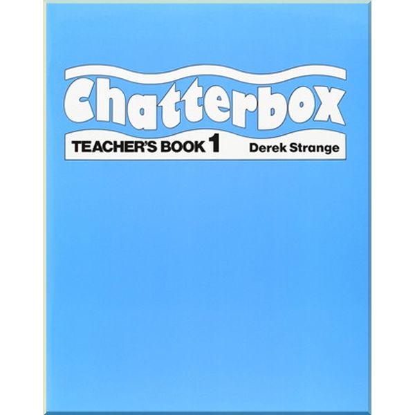 

Chatterbox 1 Teacher's Book. Derek Strange. ISBN:9780194324335
