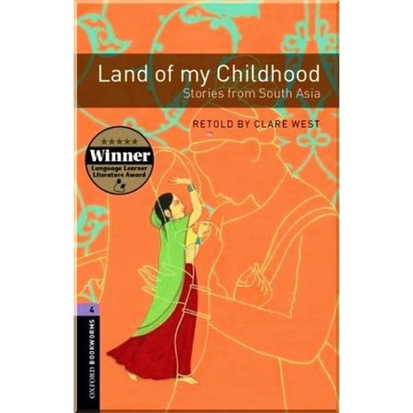 

Land of my Childhood: Stories from South Asia. Clare West. ISBN:9780194792356