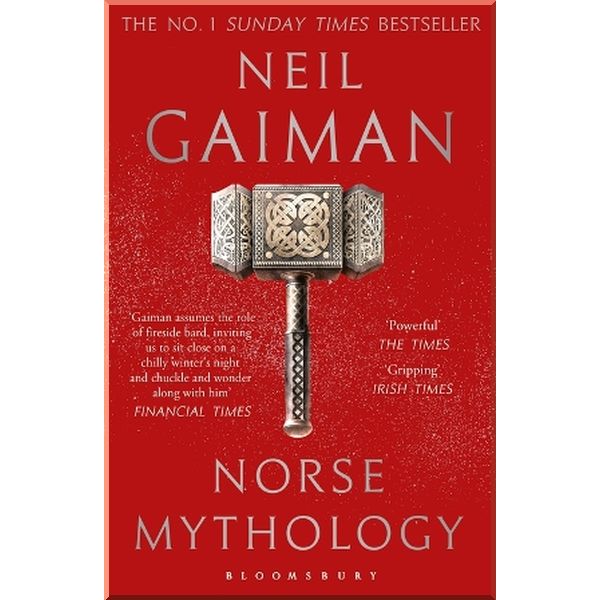 

Norse Mythology. Neil Gaiman. ISBN:9781526619211