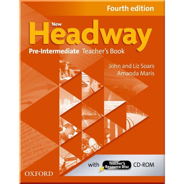 

New Headway Fourth Edition Pre-Intermediate Teacher's Book with CD-ROM. John and Liz Soars, Amanda Maris. ISBN:9780194769655