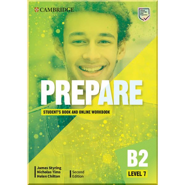 

Cambridge English Prepare! Second Edition 7 Student's Book and Online Workbook. James Styring, Helen Chilton. ISBN:9781108380683