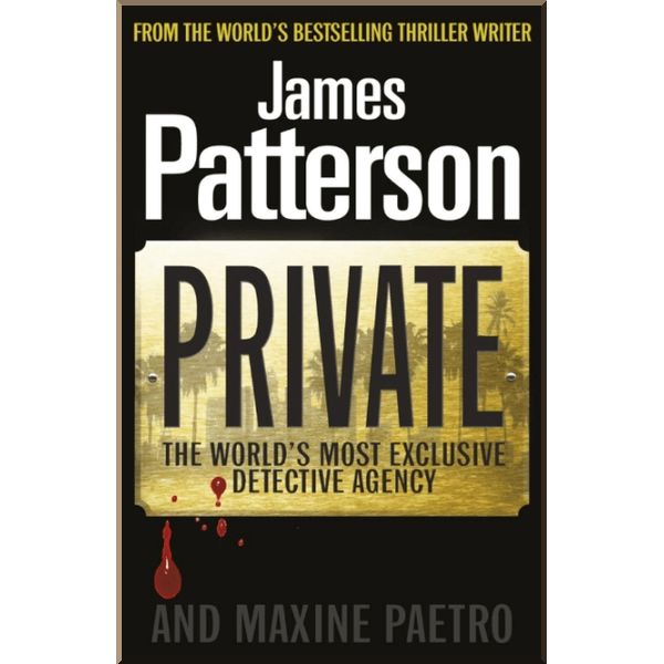 

Private. Maxine Paetro, James Patterson. ISBN:9780099550068