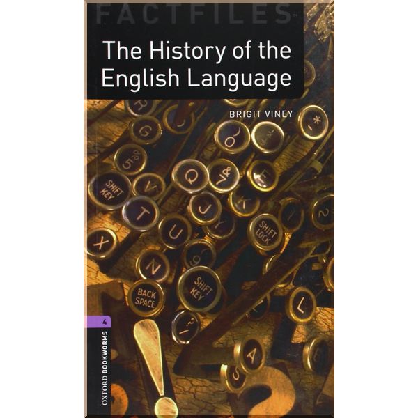 

The History of the English Language. Brigit Viney. ISBN:9780194233972