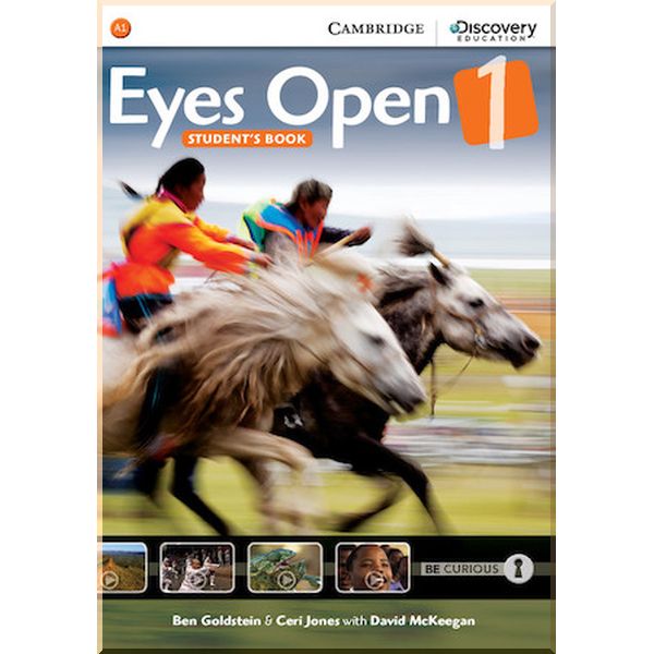 

Eyes Open 1 Student's Book. Ceri Jones, Ben Goldstein. ISBN:9781107467255