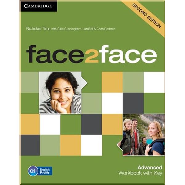 

face2face Second Edition Advanced Workbook with key. Gillie Cunningham, Chris Redston. ISBN:9781107690585