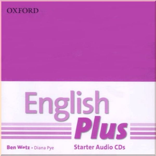 

English Plus Starter Audio CDs. Diana Pye, Ben Wetz. ISBN:9780194749138
