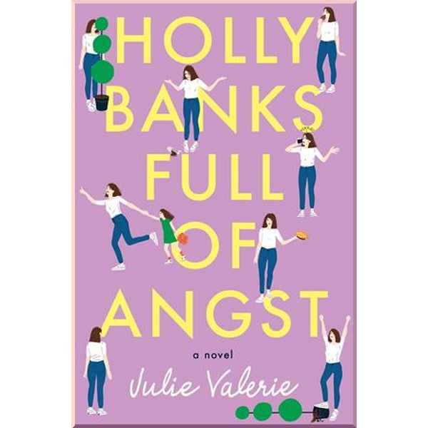 

Holly Banks Full of Angst. Julie Valerie. ISBN:9781542014069