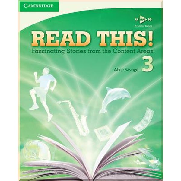 

Read This! 3 Student's Book with Mp3 Available Online. Alice Savage. ISBN:9780521747936