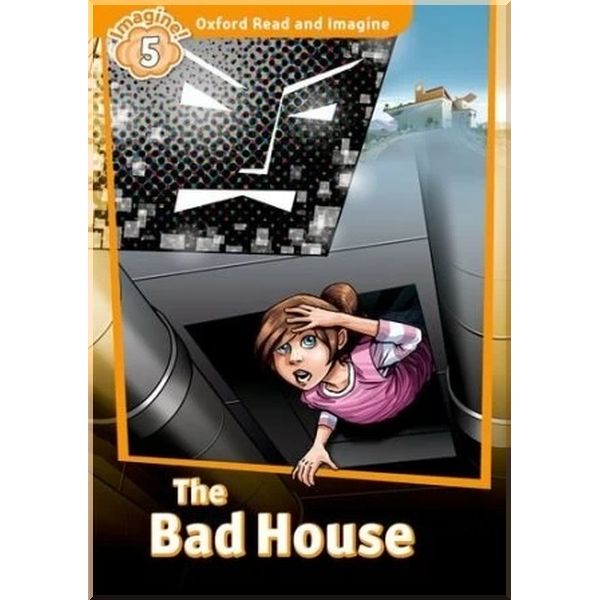 

The Bad House with Audio CD. Paul Shipton. ISBN:9780194021210