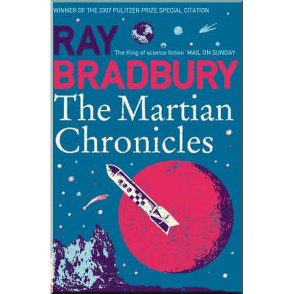

The Martian Chronicles. Ray Bradbury. ISBN:9780006479239