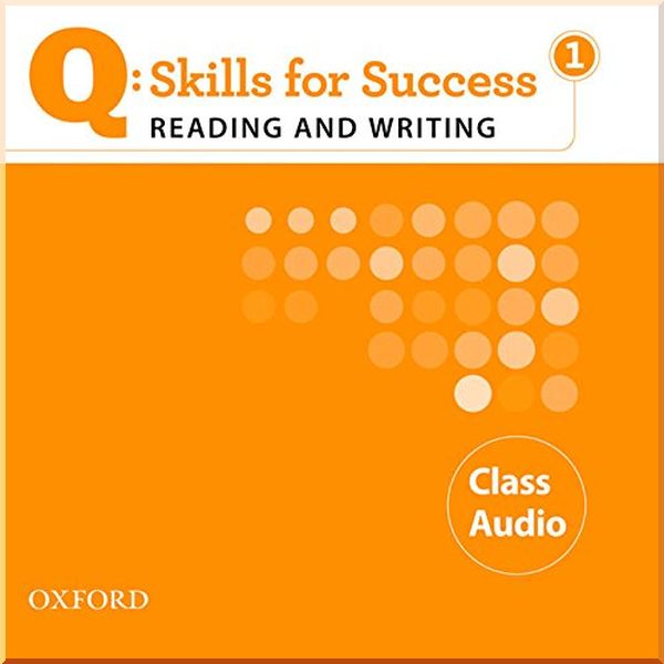 

Q: Skills for Success. Reading and Writing 1 Class Audio. Oxford University Press. ISBN:9780194756327