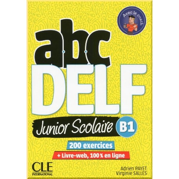 

ABC DELF Junior Scolaire B1. Virginie Salles, Adrien Payet. ISBN:9782090382501