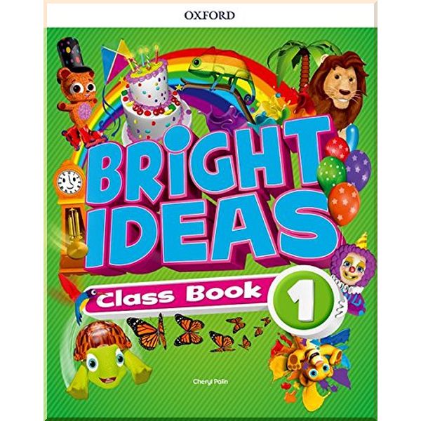 

Bright Ideas 1 Class Book. Cheryl Palin. ISBN:9780194110549