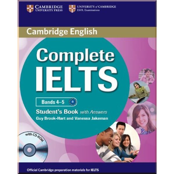

Complete IELTS Bands 4-5 Student's Book with answers and CD-ROM. Vanessa Jakeman, Guy Brook-Hart. ISBN:9780521179560
