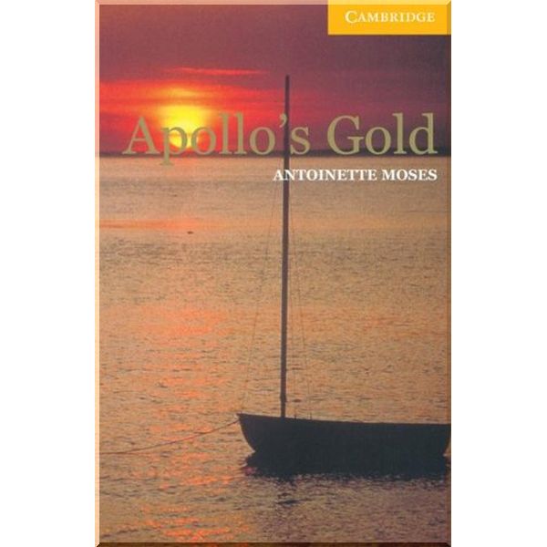 

Apollo's Gold with Downloadable Audio. Antoinette Moses. ISBN:9780521775533