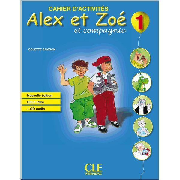 

Alex et Zoe Nouvelle Edition 1 Cahier d'activites avec DELF Prim CD audio. Colette Samson. ISBN:9782090383317