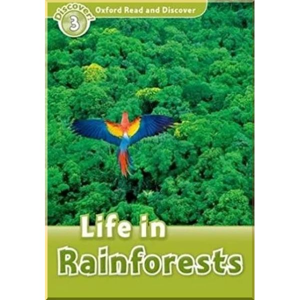 

Life in Rainforests. Cheryl Palin. ISBN:9780194643801