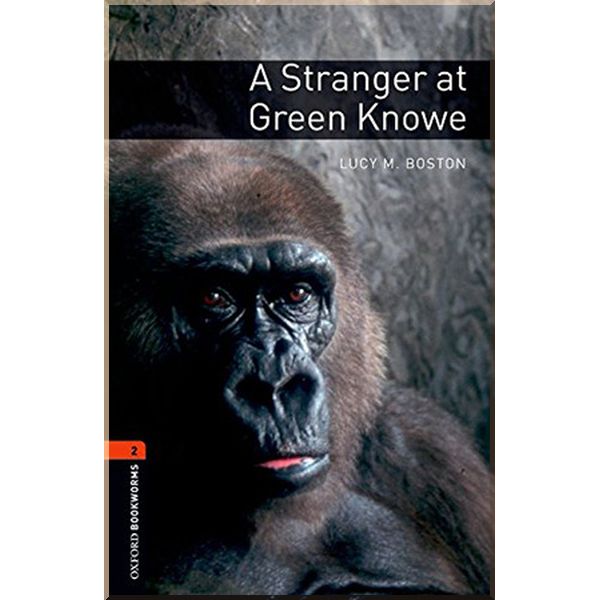 

A Stranger at Green Knowe. Lucy Boston. ISBN:9780194790734