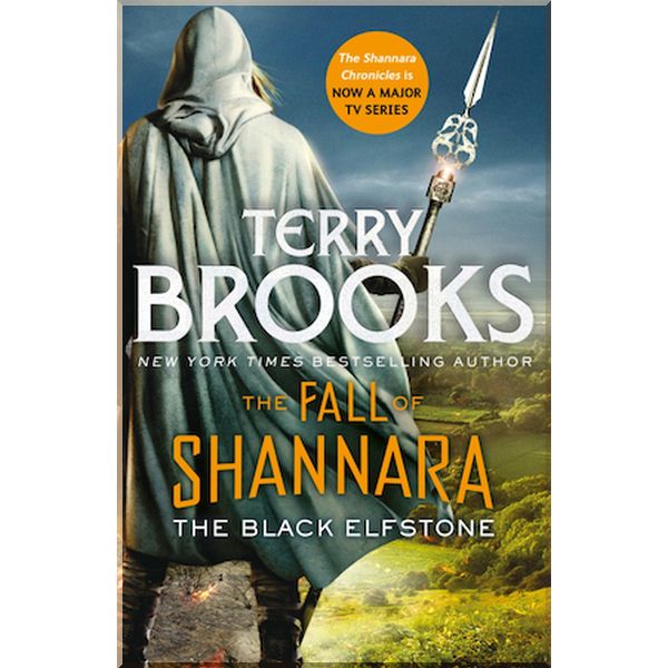 

The Fall of Shannara: The Black Elfstone (Book 1). Terry Brooks. ISBN:9780356510163