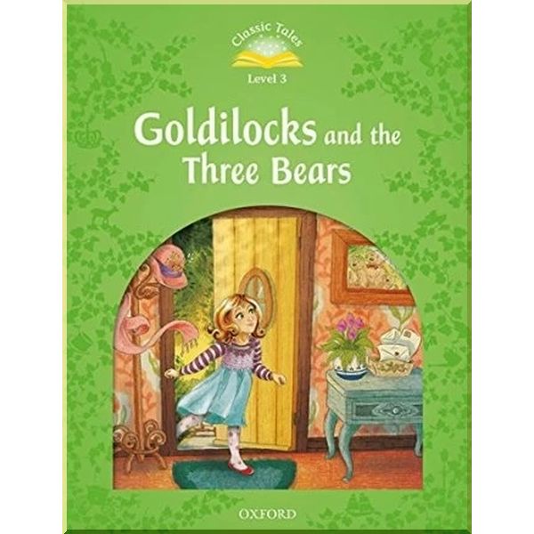 

Goldilocks and the Three Bears Audio Pack. Sue Arengo. ISBN:9780194014205