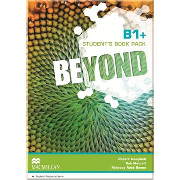

Beyond B1+ Student's Book Pack. Rob Metcalf, Robert Campbell. ISBN:9780230461420