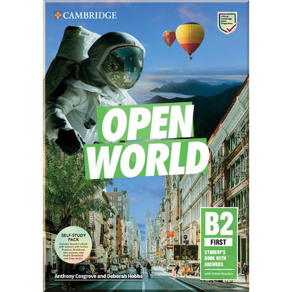 

Open World First Self-Study Pack (Student's Book with key and Online Practice, Workbook with key, Class Audio). Deborah Hobbs, Anthony Cosgrove. ISBN:9781108759182