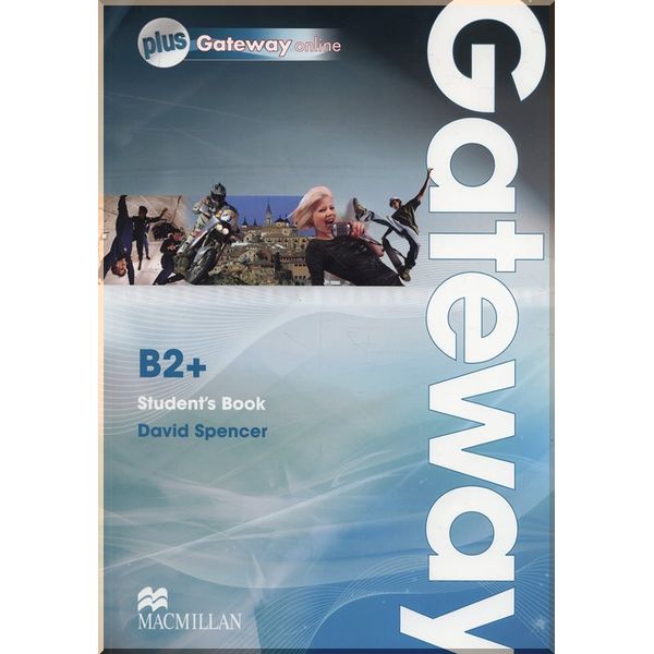 

Gateway B2+ Student's Book with Gateway Online. David Spencer. ISBN:9780230417625