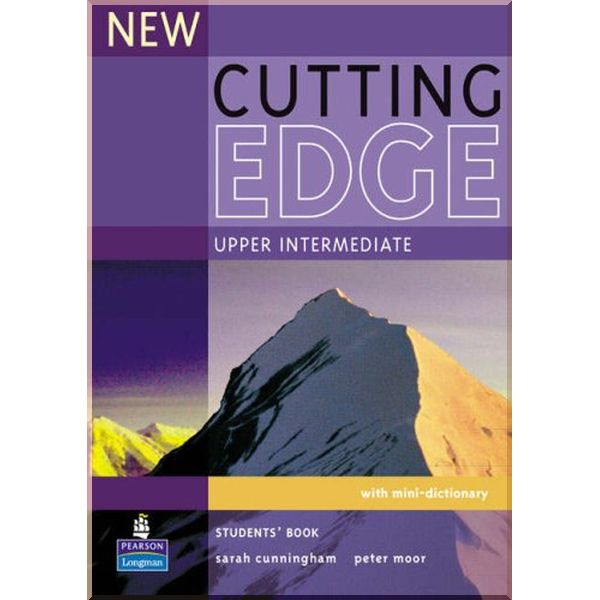 

New Cutting Edge Upper-Intermediate Student's Book with Mini-Dictionary. Sarah Cunningham, Peter Moor. ISBN:9780582825253