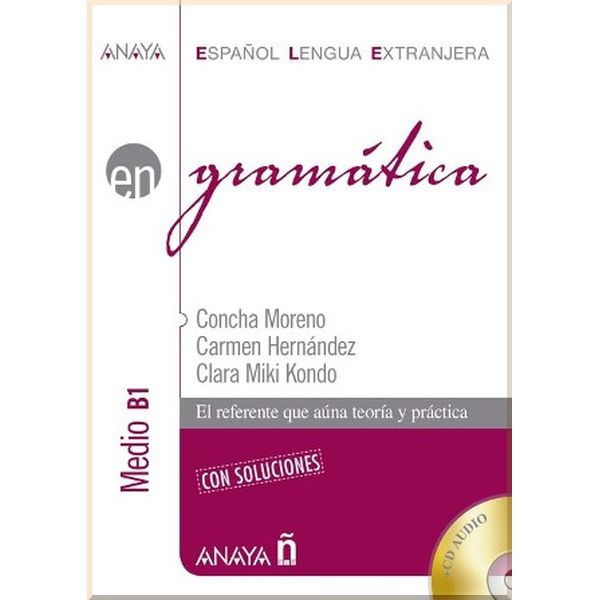 

Gramatica Medio B1. Clara Miki Kondo, Carmen Hernandez. ISBN:9788469828588