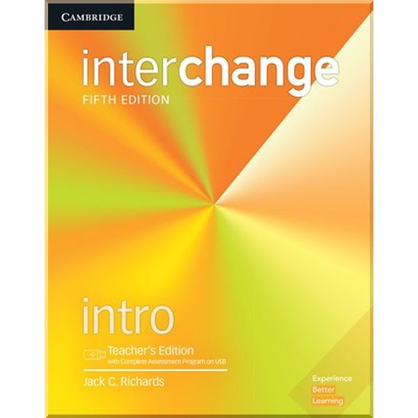

Interchange Fifth Edition Intro Teacher's Edition with Complete Assessment Program. Jonathan Hull, Jack C. Richards. ISBN:9781316622414