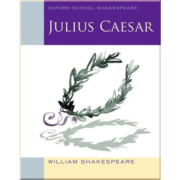 

Julius Caesar. William Shakespeare. ISBN:9780198328681