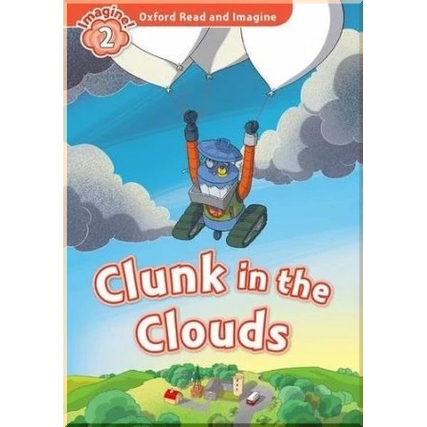 

Clunk in the Clouds. Paul Shipton. ISBN:9780194736497