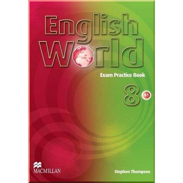

English World 8 Exam Practice Book. Stephen Thompson. ISBN:9780230032118