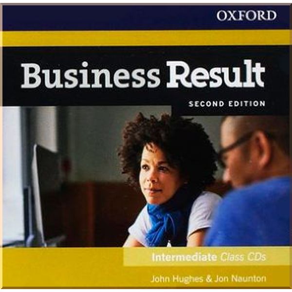 

Business Result Second Edition Intermediate Class CDs. Jon Naunton, John Hughes. ISBN:9780194738941