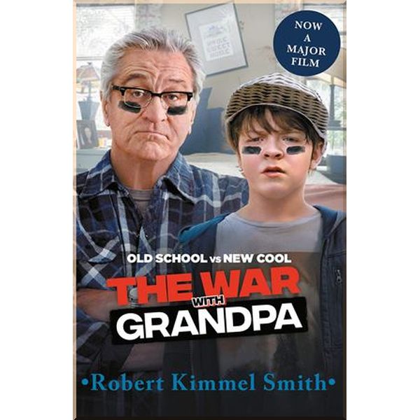 

The War with Grandpa (Film Tie-in). Robert Kimmel Smith. ISBN:9781782692119