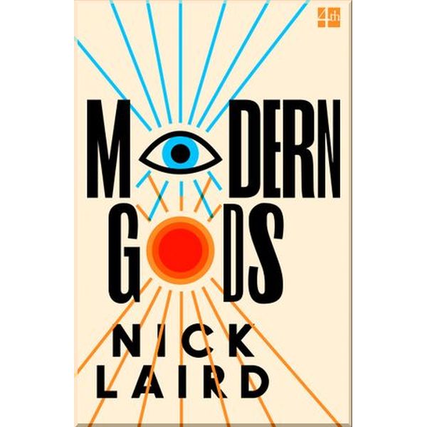 

Modern Gods. Nick Laird. ISBN:9780008257354