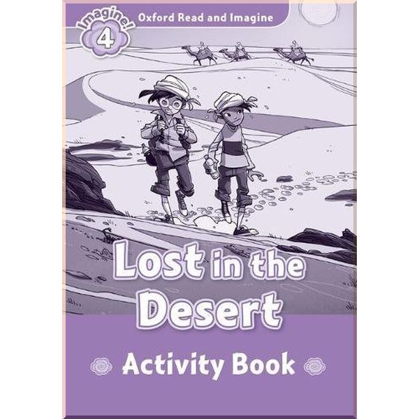 

Lost in the Desert Activity Book. Paul Shipton. ISBN:9780194723381