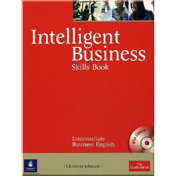 

Intelligent Business Intermediate Skills Book with CD-ROM. Christine Johnson. ISBN:9780582846883