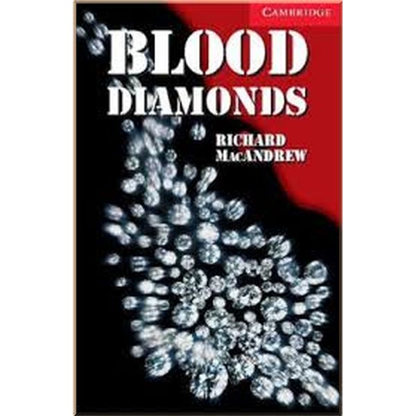 

Blood Diamonds with Downloadable Audio. Richard MacAndrew. ISBN:9780521536578