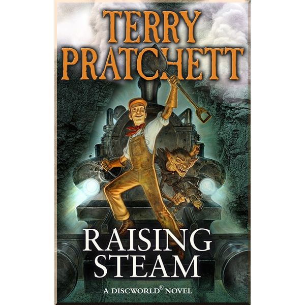

Raising Steam (Book 40). Terry Pratchett. ISBN:9780552170529