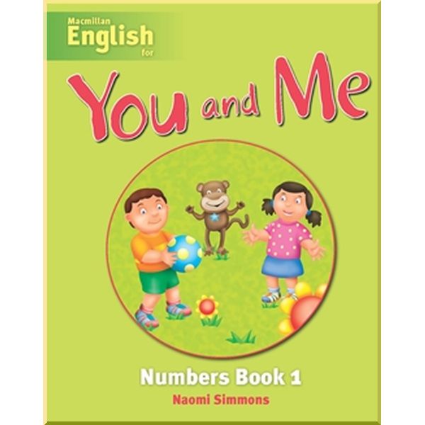 

You and Me 1 Numbers Book. Naomi Simmons. ISBN:9781405079464
