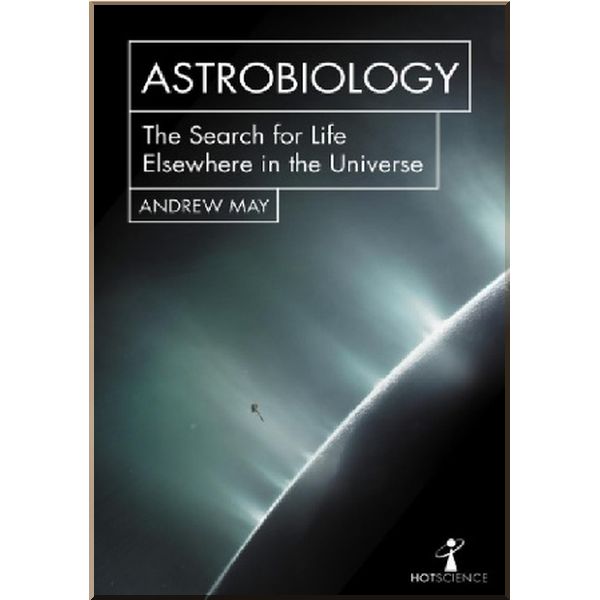 

Astrobiology. Andrew May. ISBN:9781785783425