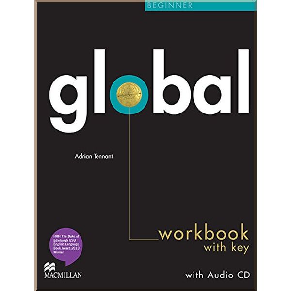 

Global Beginner Workbook with key and Audio CD. Adrian Tennant. ISBN:9780230430181