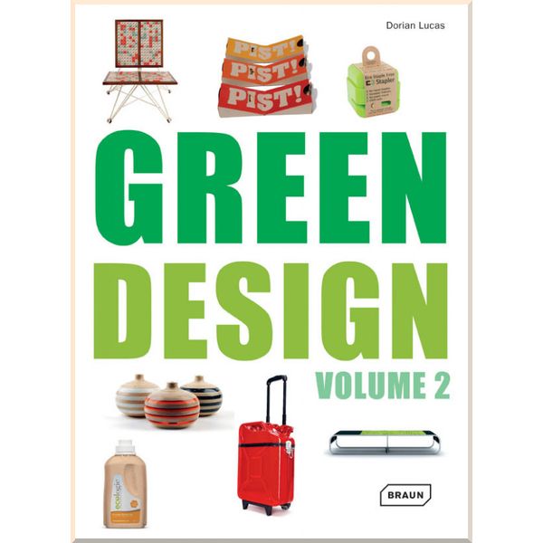 

Green Design Volume 2. Dorian Lucas. ISBN:9783037681510