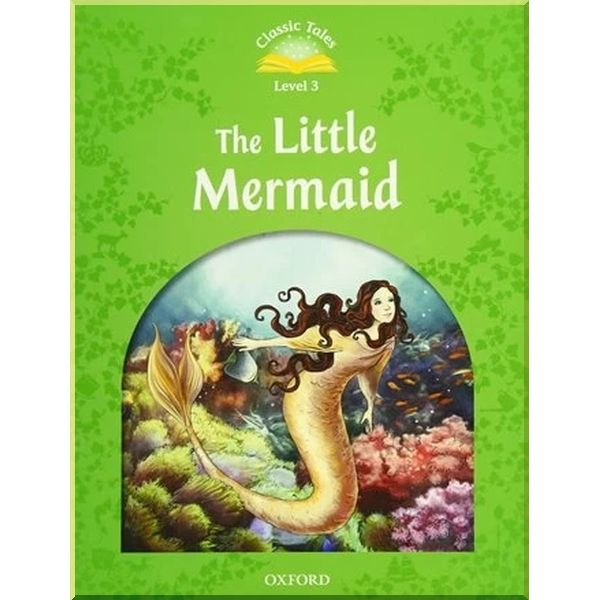 

The Little Mermaid. Sue Arengo. ISBN:9780194239349